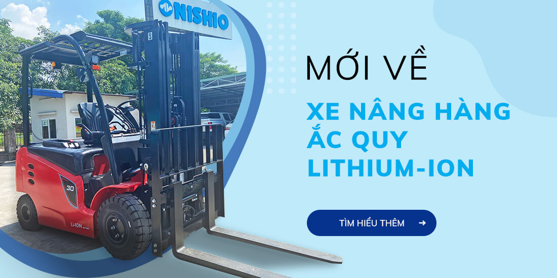 MỚI VỀ XE NÂNG HÀNG ẮC QUY LITHIUM-ION