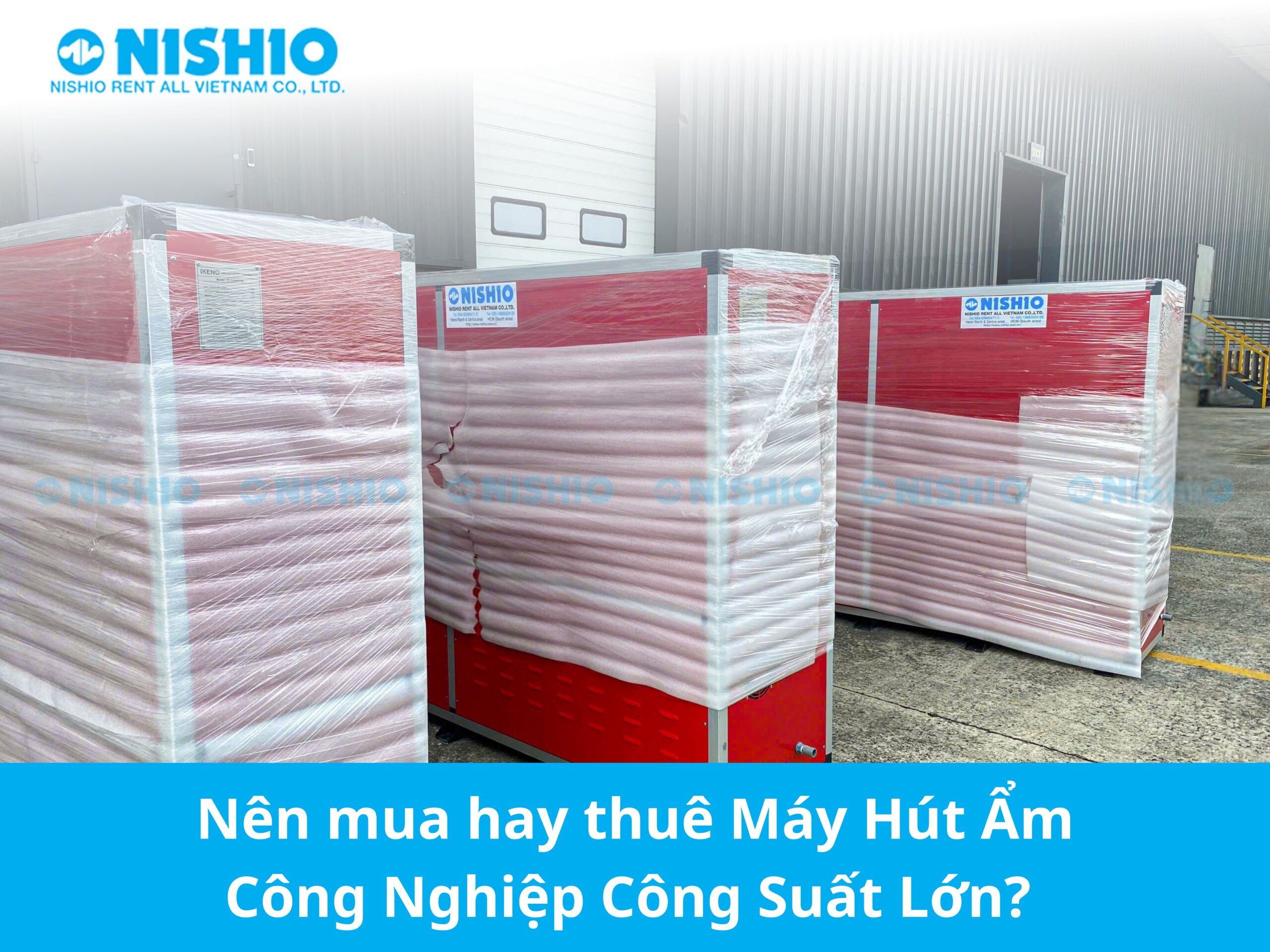 Máy Hút Ẩm Công Nghiệp Công Suất Lớn: Bài toán về chi phí đầu tư cho doanh nghiệp