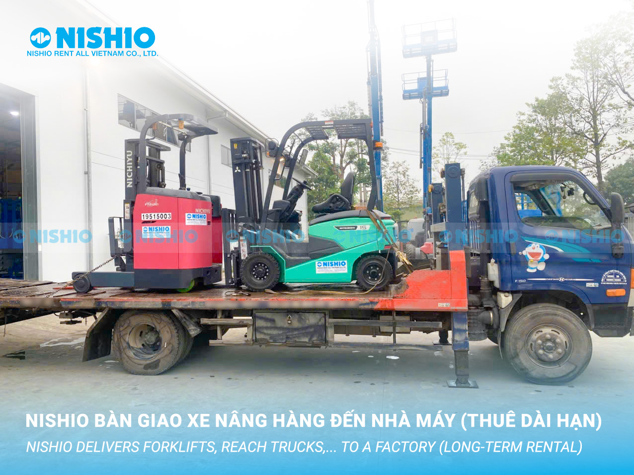 NISHIO Provides Long-Term Rental of Over 50 Units of Forklifts and Other Material Handling Equipment to a Major Factory in Northern Vietnam