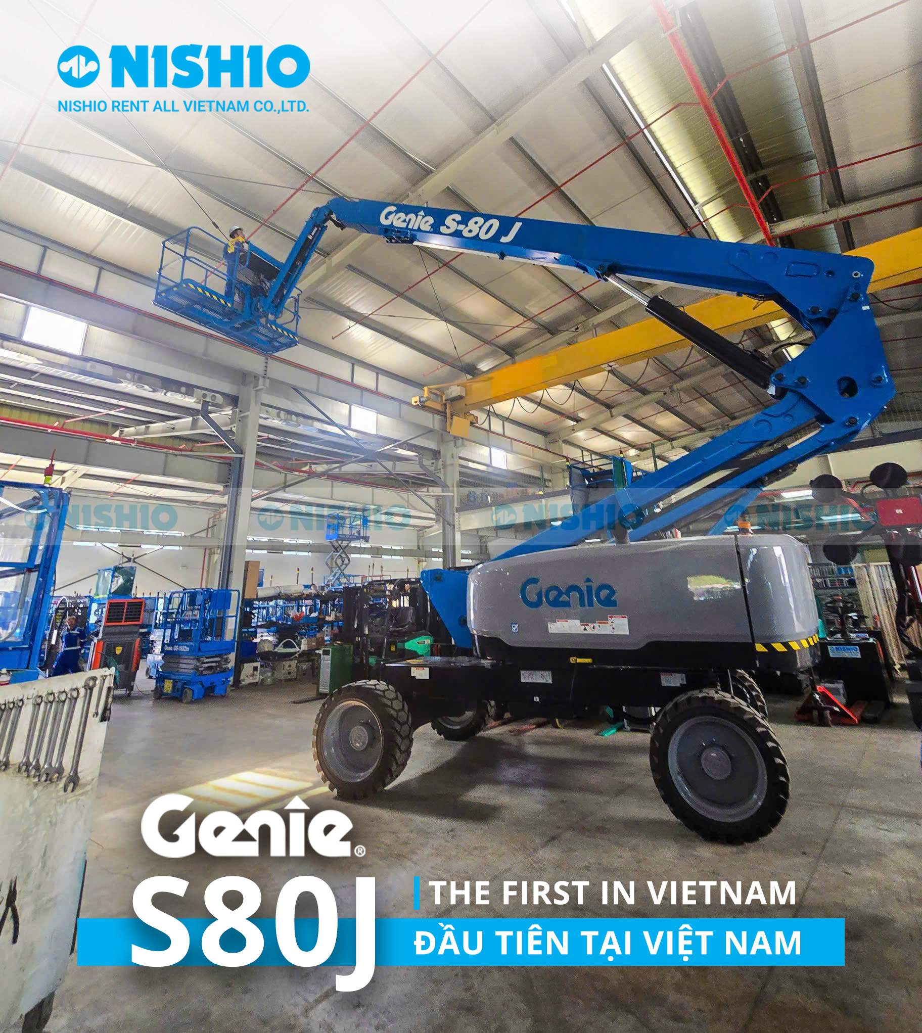 NISHIO Nhập Khẩu Xe  Nâng Người Cần Thẳng Genie S80J Đầu Tiên Tại Việt Nam