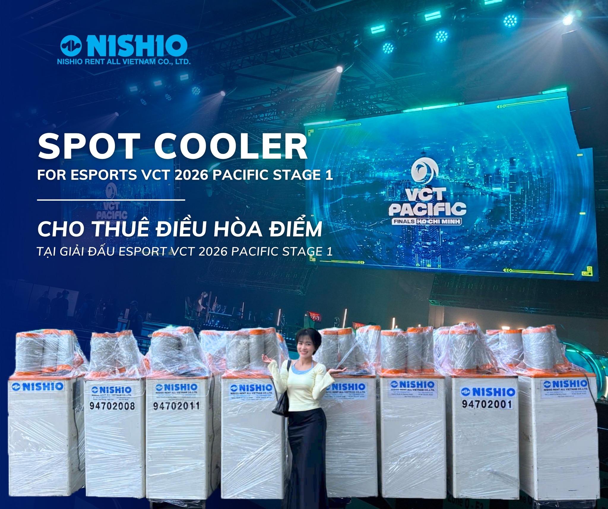 NISHIO Provides Spot Cooler Rental For VCT 2026 PACIFIC STAGE 1 ESPORTS TOURNAMENT