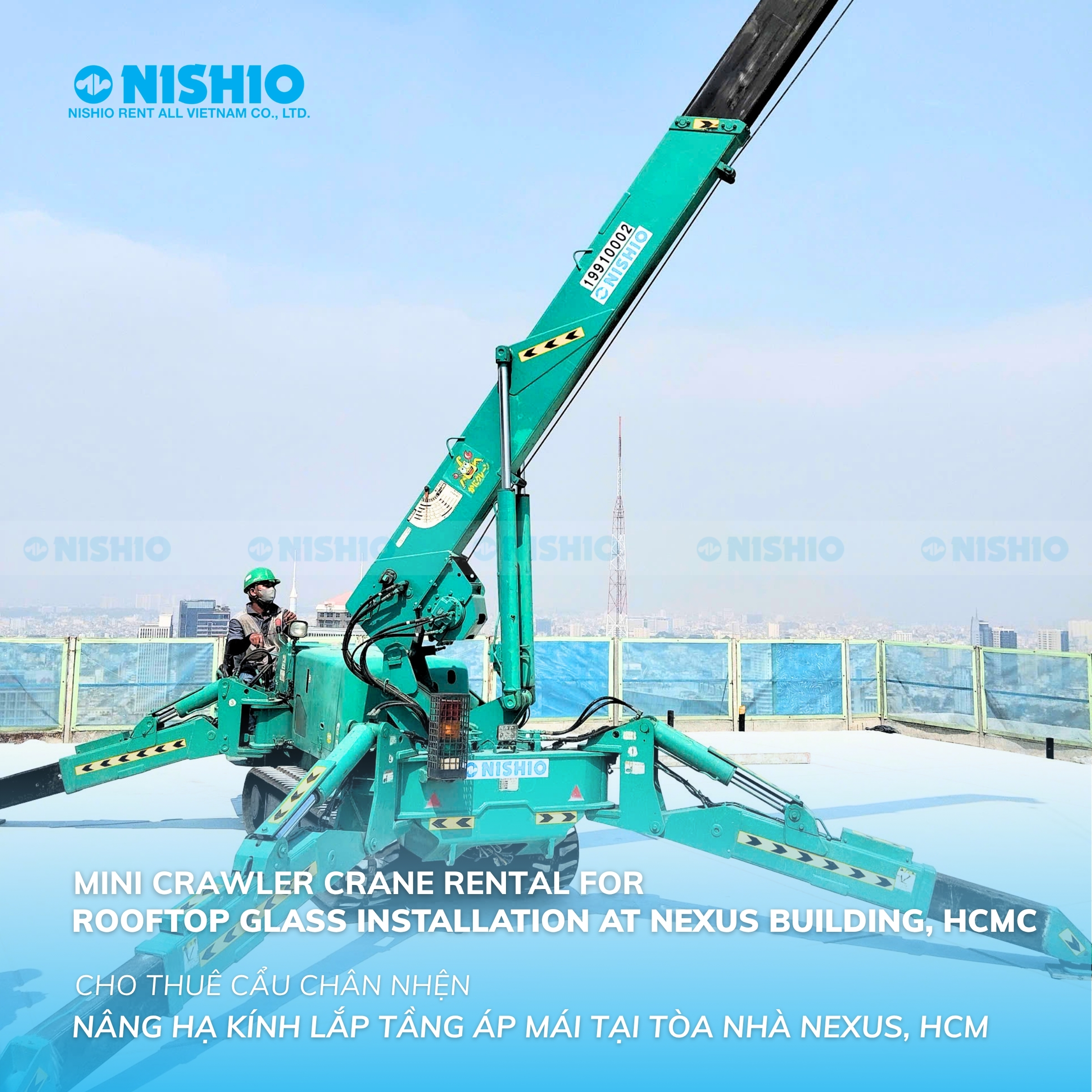 Hình ảnh: Cẩu Chân Nhện của NISHIO đang được sử dụng trên tòa nhà cao tầng The Nexus