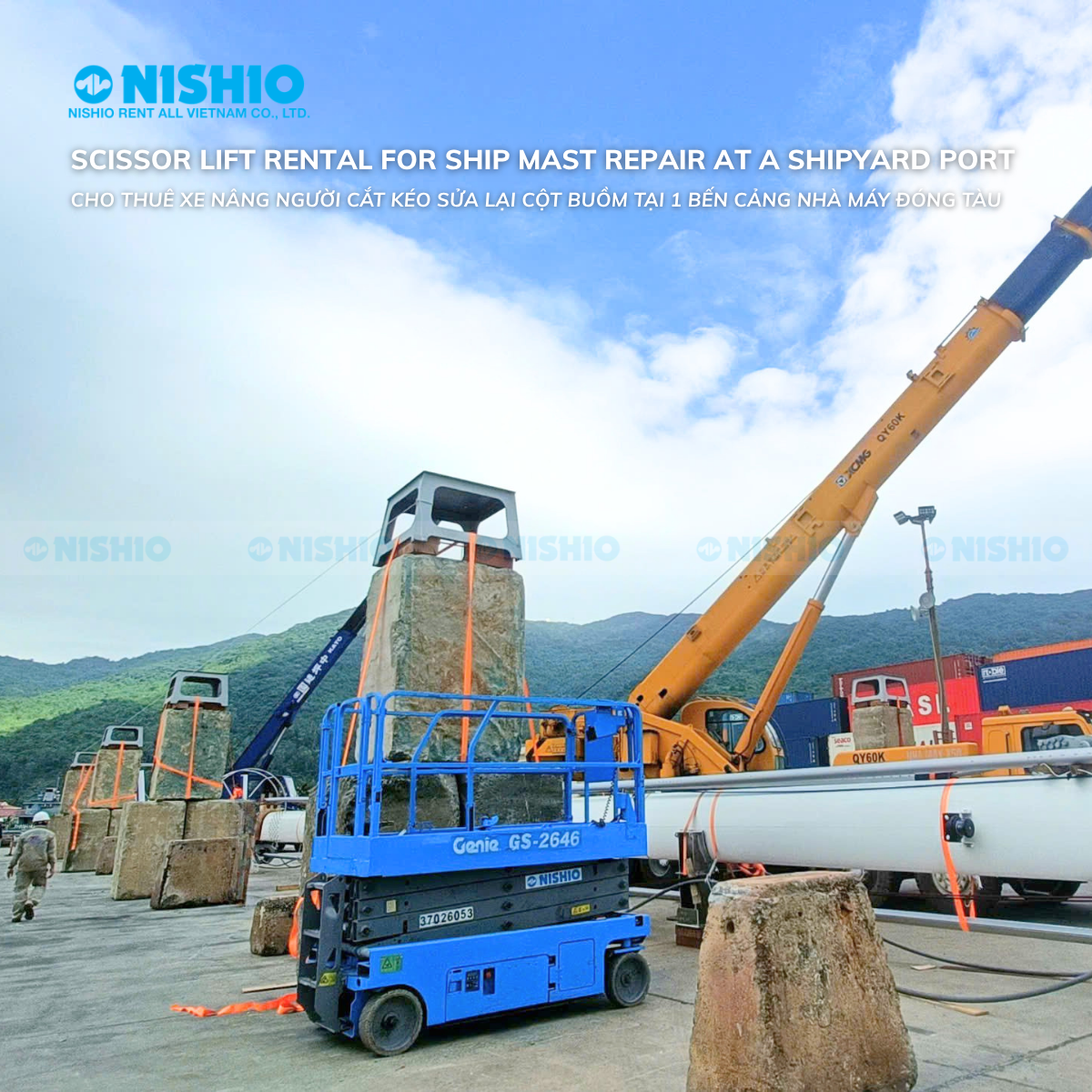 NISHIO Aerial Work Platform at the Ship Repair Area